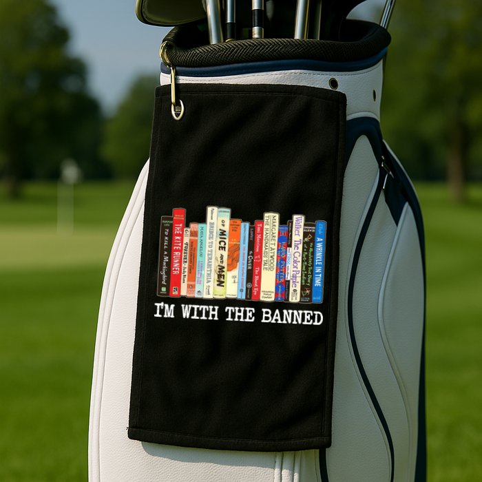 IM With The Banned Banned Books Reading Books Golf Towel