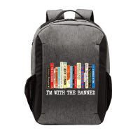 IM With The Banned Banned Books Reading Books Vector Backpack