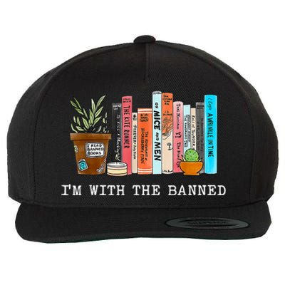 I'm With The Banned Books I Read Banned Books Lovers Wool Snapback Cap