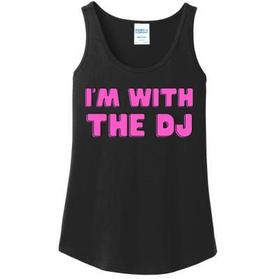 IM With The Dj Ladies Essential Tank