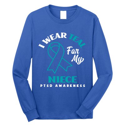 I Wear Teal For My Niece Ptsd Awareness Gift Long Sleeve Shirt