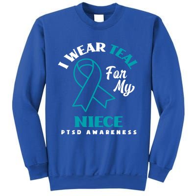 I Wear Teal For My Niece Ptsd Awareness Gift Sweatshirt