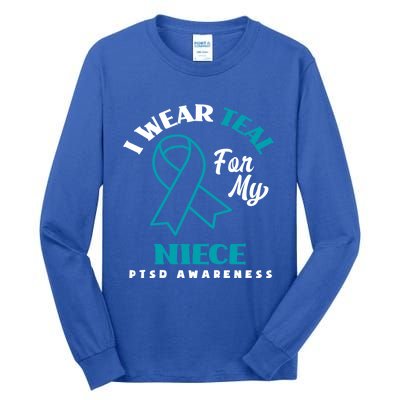 I Wear Teal For My Niece Ptsd Awareness Gift Tall Long Sleeve T-Shirt