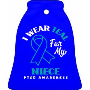 I Wear Teal For My Niece Ptsd Awareness Gift Ceramic Bell Ornament