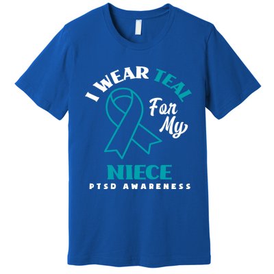 I Wear Teal For My Niece Ptsd Awareness Gift Premium T-Shirt