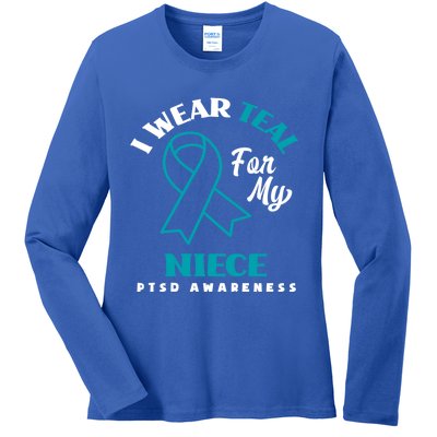 I Wear Teal For My Niece Ptsd Awareness Gift Ladies Long Sleeve Shirt