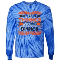 I Was Thinner Before Dinner Funny Thanksgiving Vintage Cool Gift Tie-Dye Long Sleeve Shirt