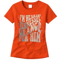 Im Wearing Tennessee Orange For Him Tennessee Football Womens T-Shirt