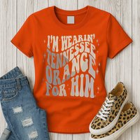 Im Wearing Tennessee Orange For Him Tennessee Football Womens T-Shirt