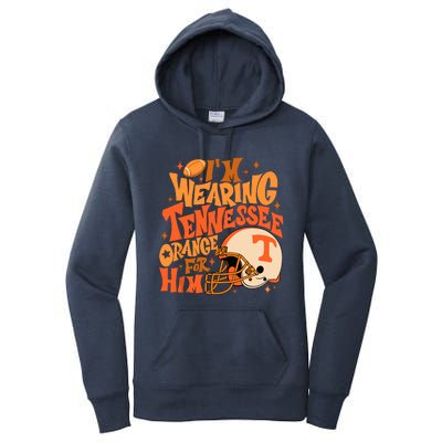 Im Wearing Tennessee Orange For Him Women's Pullover Hoodie