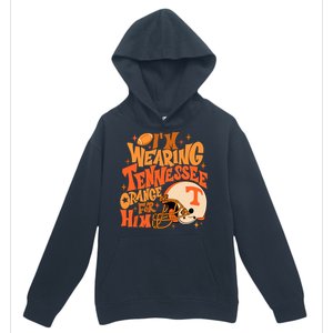 Im Wearing Tennessee Orange For Him Urban Pullover Hoodie