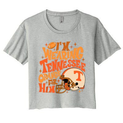 Im Wearing Tennessee Orange For Him Women's Crop Top Tee