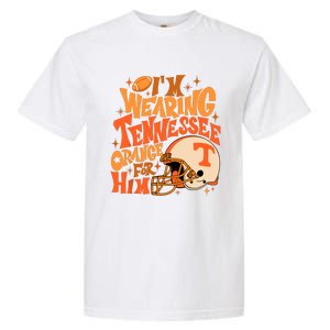 Im Wearing Tennessee Orange For Him Garment-Dyed Heavyweight T-Shirt