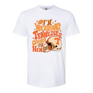 Im Wearing Tennessee Orange For Him Softstyle CVC T-Shirt