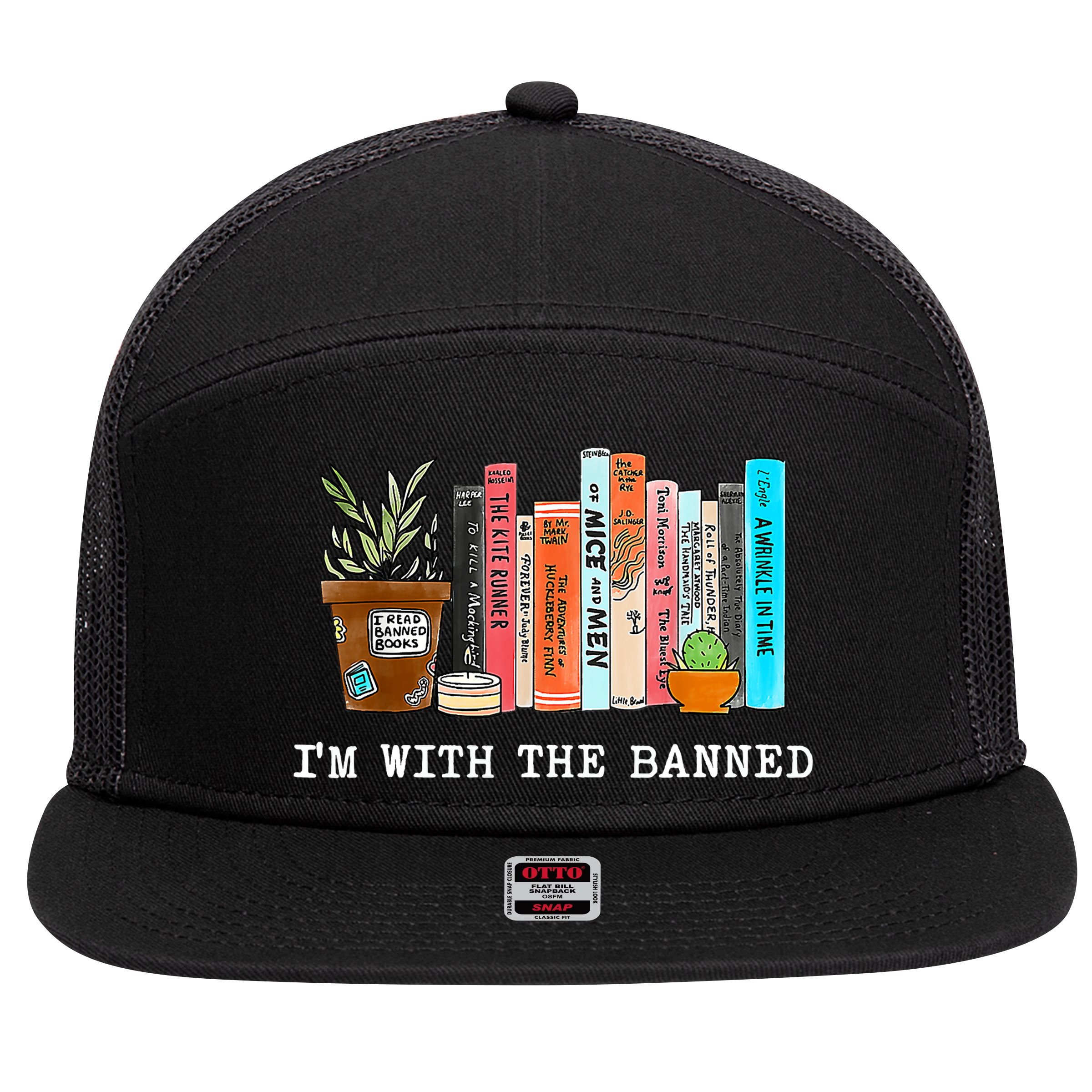 I'm With The Banned Books I Read Banned Books Lovers 7 Panel Mesh Trucker Snapback Hat