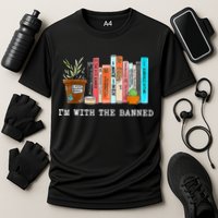 I'm With The Banned Books I Read Banned Books Lovers Cooling Performance Crew T-Shirt