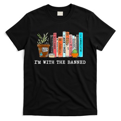 I'm With The Banned Books I Read Banned Books Lovers T-Shirt