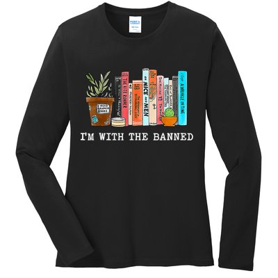 I'm With The Banned Books I Read Banned Books Lovers Ladies Long Sleeve Shirt