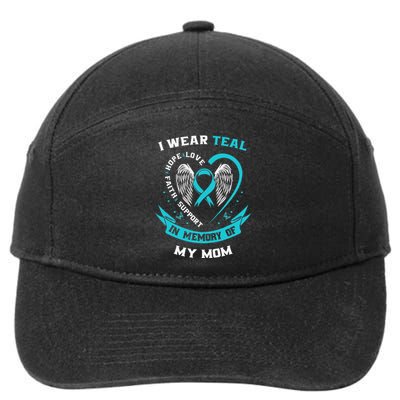 I Wear Teal For My Mom Ovarian Cancer Awareness Family Gifts 7-Panel Snapback Hat