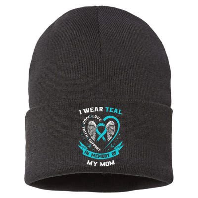 I Wear Teal For My Mom Ovarian Cancer Awareness Family Gifts Sustainable Knit Beanie