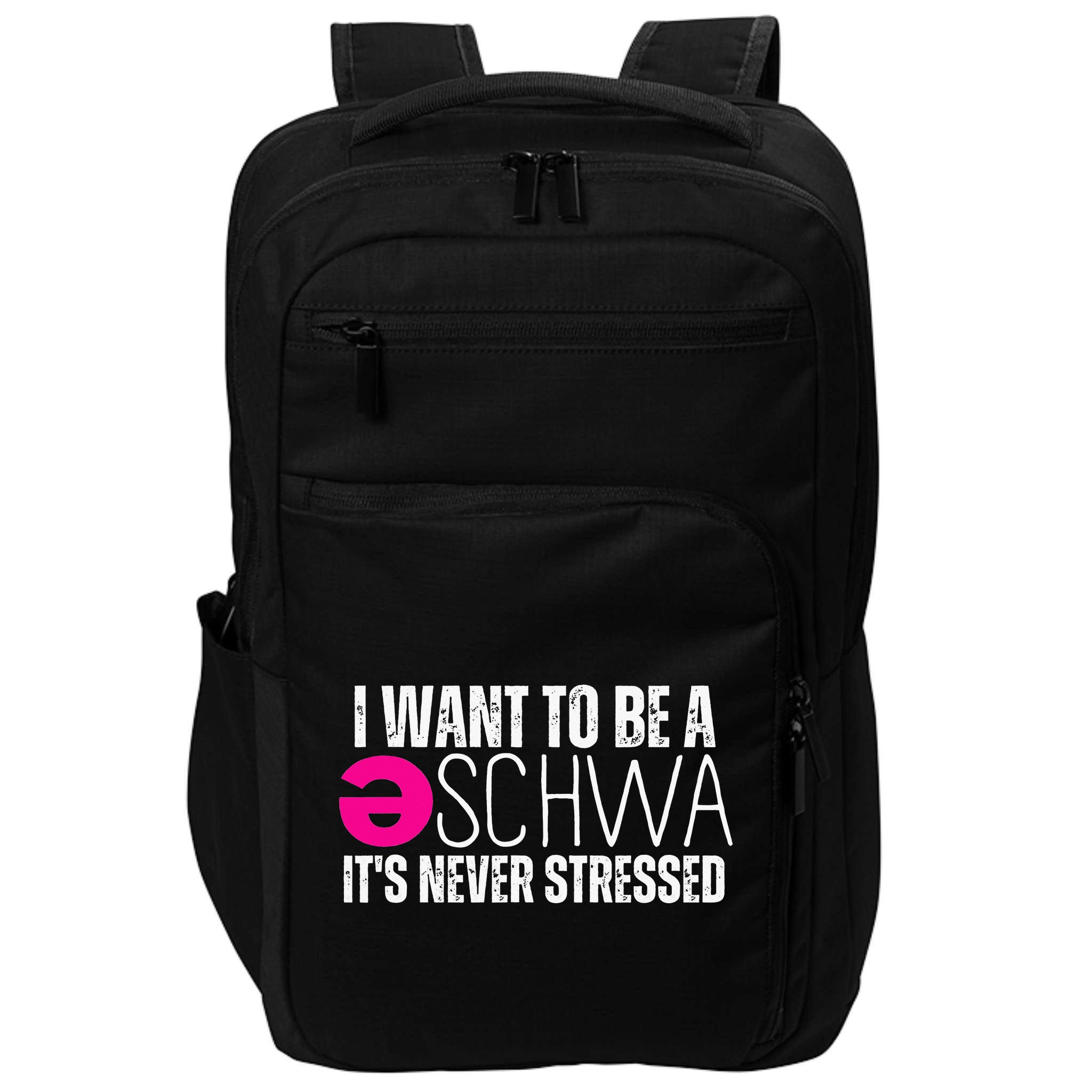 I Want To Be A Schwa Speech Therapy Teacher Funny SLP Impact Tech Backpack