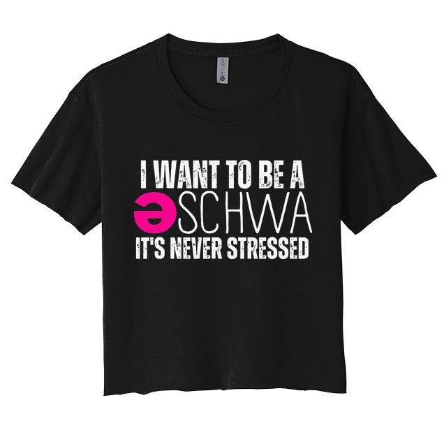 I Want To Be A Schwa Speech Therapy Teacher Funny SLP Crop Top