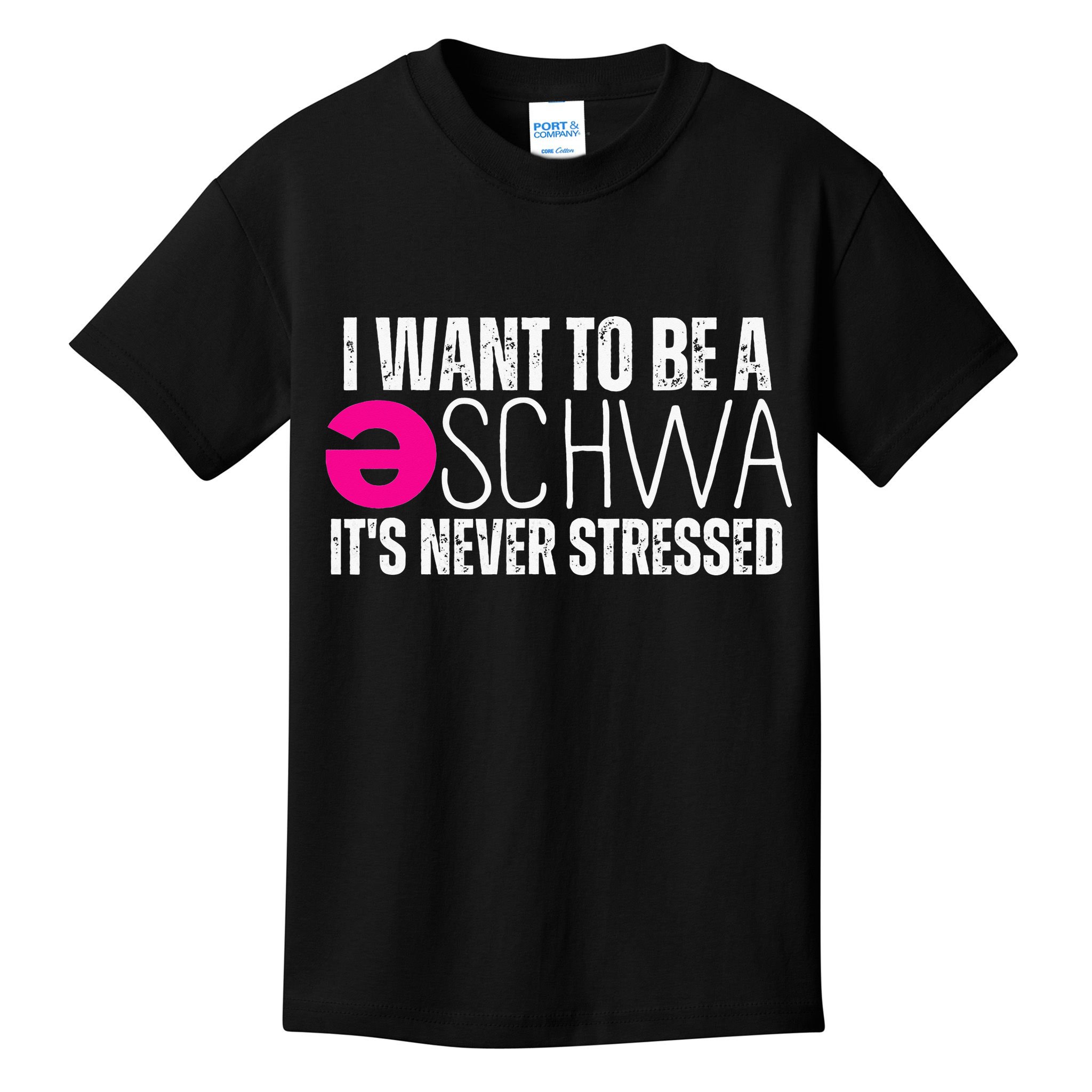 I Want To Be A Schwa Speech Therapy Teacher Funny SLP Kids T-Shirt