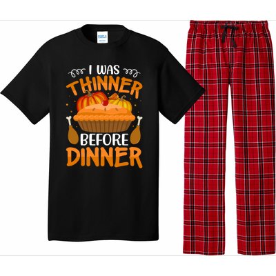 I Was Thinner Before Dinner Cute Gift Pajama Set