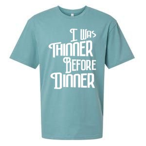 I Was Thinner Before Dinner Thanksgiving Christmas Gift Sueded Cloud Jersey T-Shirt