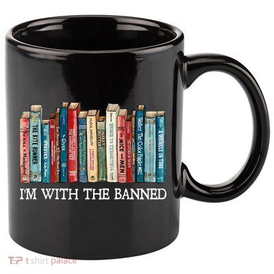 I'm With The Banned Book 11oz C Handle Ceramic Mug