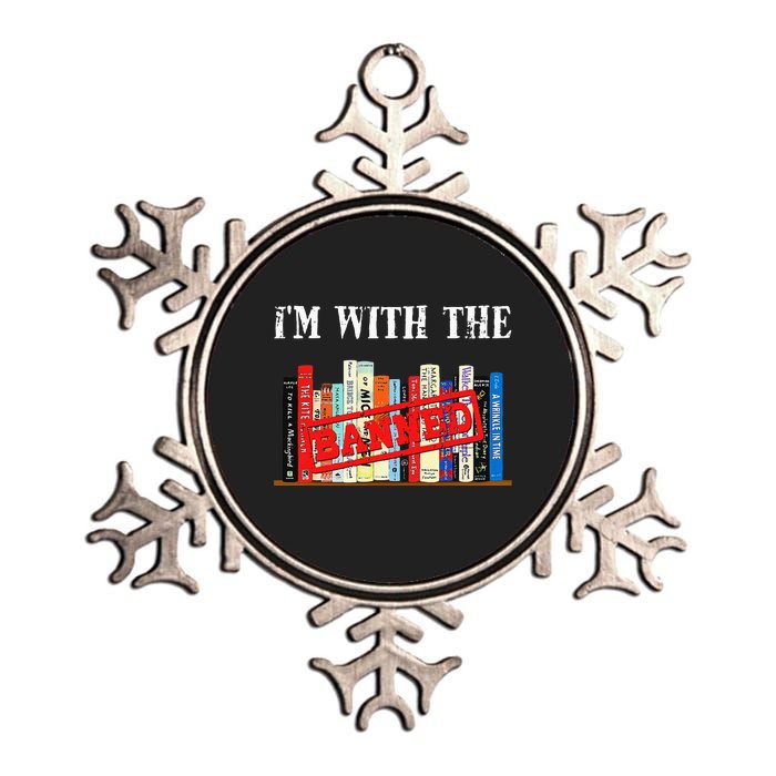 Im With The Banned Funny Book Readers I Read Banned Books Metallic Star Ornament