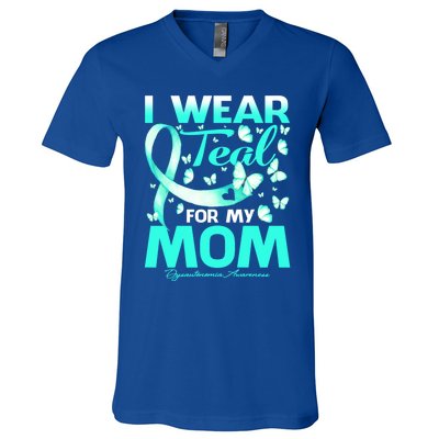 I Wear Teal For My Mom Dysautonomia Awareness Meaningful Gift V-Neck T-Shirt