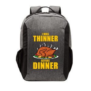 I Was Thinner Before Dinner Thanksgiving Turkey Gift Vector Backpack