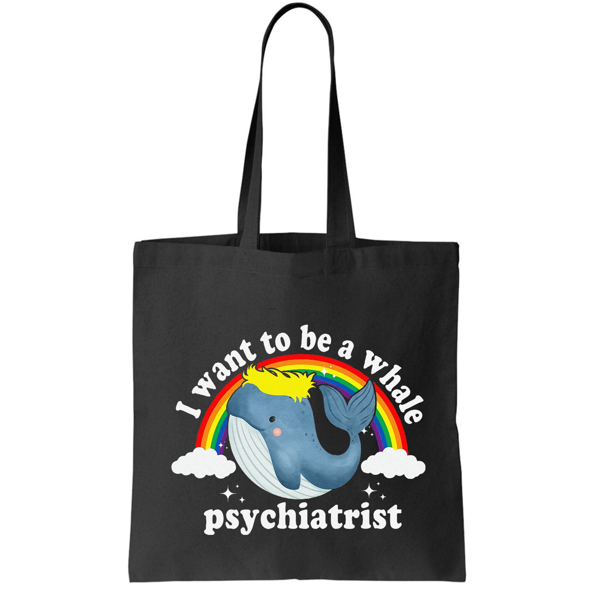 I Want To Be A Whale Psychiatrist Bag