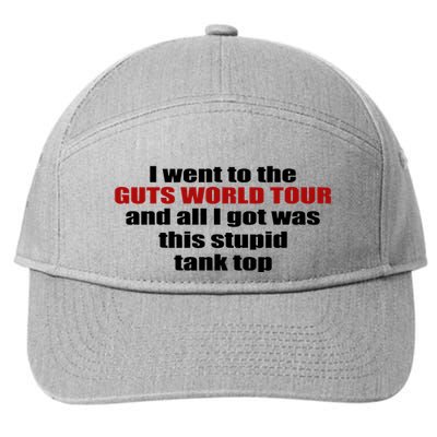 I Went To The Guts And All I Got Was This Stup 7-Panel Snapback Hat