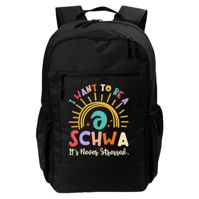 I Want To Be A Schwa It's Never Stressed Science Of Reading Daily Commute Backpack