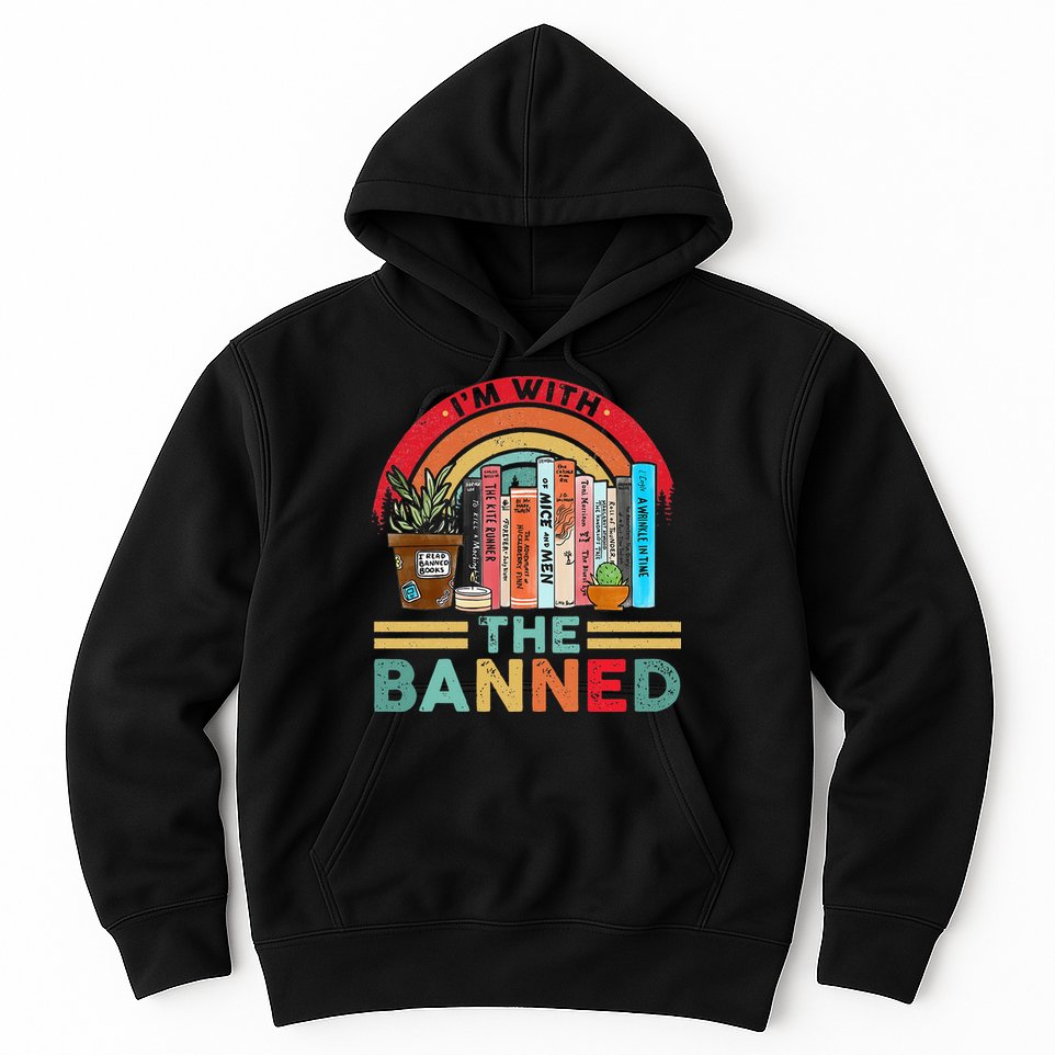 I'm with The Banned Books Lover Hoodie