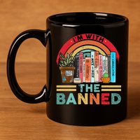 I'm with The Banned Books Lover 11oz C Handle Ceramic Mug