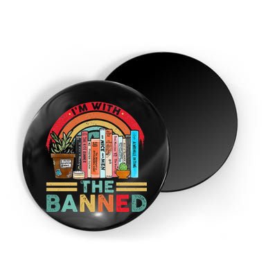 I'm with The Banned Books Lover Magnet