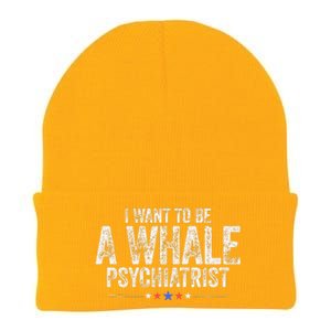 I Want To Be A Whale Psychiatrist Funny Political 2024 Knit Cap Winter Beanie