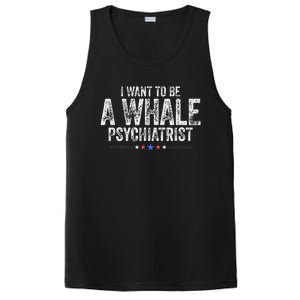 I Want To Be A Whale Psychiatrist Funny Political 2024 PosiCharge Competitor Tank