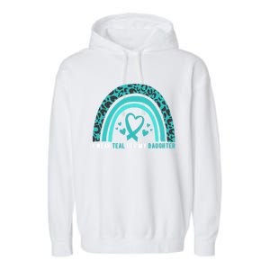 I Wear Teal For My Daughter Cervical Cancer Awareness Gift Garment-Dyed Fleece Hoodie