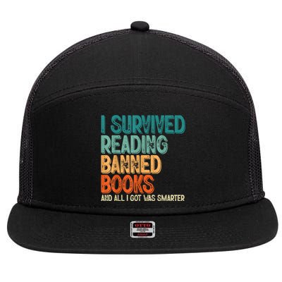 Im With The Banned I Survived Reading Banned Books 7 Panel Mesh Trucker Snapback Hat