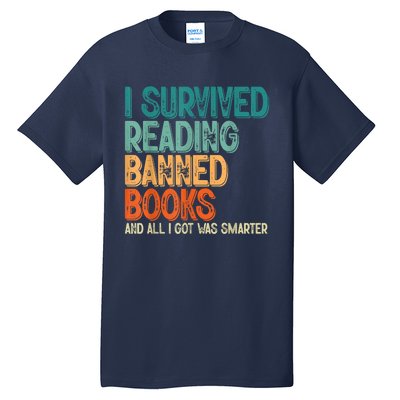 Im With The Banned I Survived Reading Banned Books Tall T-Shirt