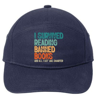 Im With The Banned I Survived Reading Banned Books 7-Panel Snapback Hat