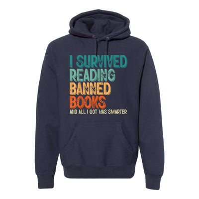 Im With The Banned I Survived Reading Banned Books Premium Hoodie