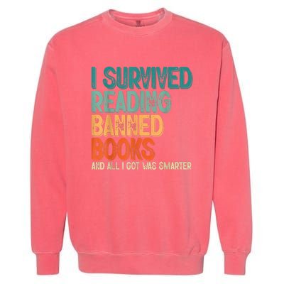 Im With The Banned I Survived Reading Banned Books Garment-Dyed Sweatshirt