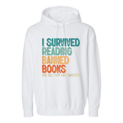 Im With The Banned I Survived Reading Banned Books Garment-Dyed Fleece Hoodie