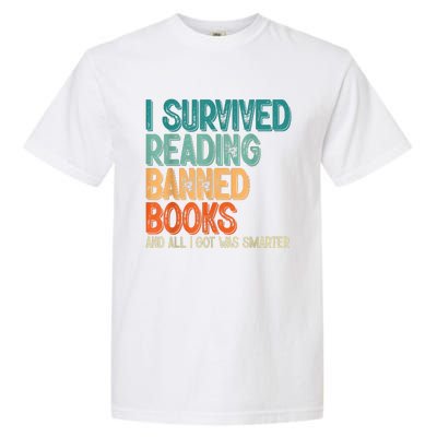 Im With The Banned I Survived Reading Banned Books Garment-Dyed Heavyweight T-Shirt