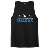 I Was Told There Would Be Sharks Shark Lover Ocean PosiCharge Competitor Tank